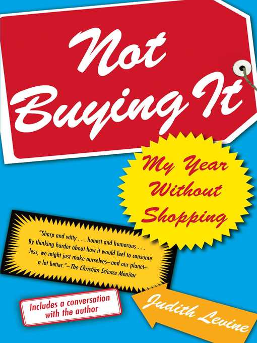 Title details for Not Buying It by Judith Levine - Available